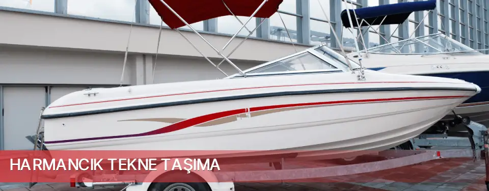 Harmancık İlçemi Tekne Taşıma